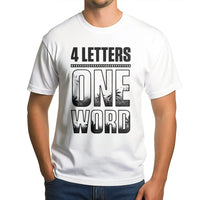 4 Letters One Word Graphic T-Shirt | Tropical Palm Tree Typography | Soft 100% Cotton Premium Tee | Wrestling Fan Gift Apparel